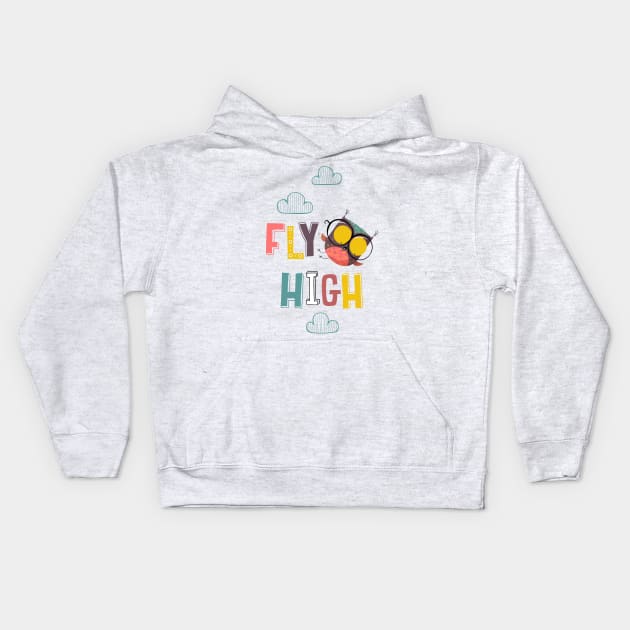 Fly high Kids Hoodie by 3antsinarow